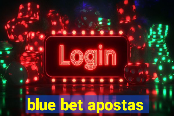 blue bet apostas